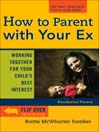How to Parent with Your Ex